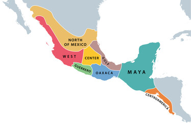 Mesoamerica and its cultural areas map. Historical region from southern part of North America to most of Central America. North of Mexico, West, Center, Gulf, Guerrero, Oaxaca, Maya and Centroamerica. - obrazy, fototapety, plakaty