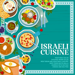 Israeli cuisine meals menu cover template. Cheese and egg pies, deep fried matzo balls and meat bean and vegetable cholent, hummus with matzah, vegetable salad and chickpea salad, lemonade, black tea