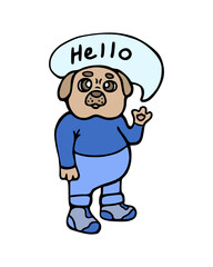 The pug says hello. Vector illustration of a cute dog on a white background.