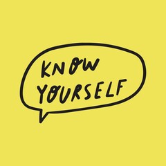 Know yourself. Hand drawn design for social media. Vector lettering illustration.