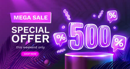 Mega sale special offer, Neon 500 off sale banner. Sign board promotion. Vector illustration