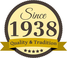 Since 1938 Quality and Tradition, decorated vector file