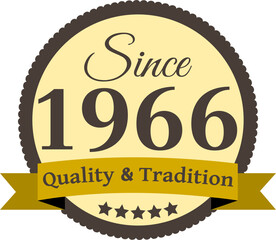 Since 1966 Quality and Tradition, decorated vector file