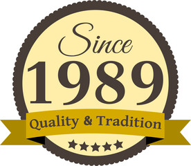 Since 1989 Quality and Tradition, decorated vector file