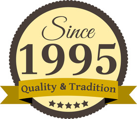 Since 1995 Quality and Tradition, decorated vector file