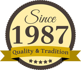 Since 1987 Quality and Tradition, decorated vector file