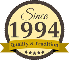 Since 1994 Quality and Tradition, decorated vector file