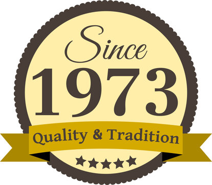 Since 1973 Quality and Tradition, decorated vector file