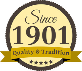 Since 1901 Quality and Tradition, decorated vector file