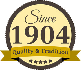 Since 1904 Quality and Tradition, decorated vector file