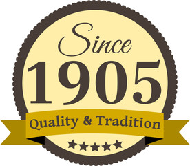 Since 1905 Quality and Tradition, decorated vector file