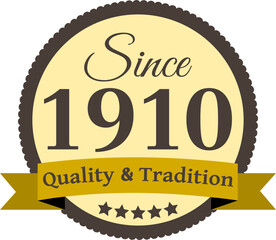Since 1910 Quality and Tradition, decorated vector file