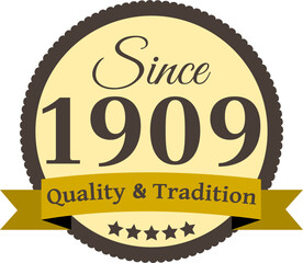 Since 1909 Quality and Tradition, decorated vector file