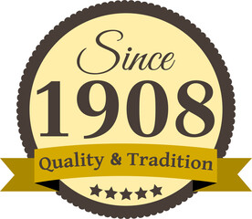 Since 1908 Quality and Tradition, decorated vector file