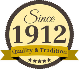 Since 1912 Quality and Tradition, decorated vector file
