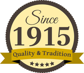 Since 1915 Quality and Tradition, decorated vector file