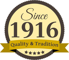 Since 1916 Quality and Tradition, decorated vector file