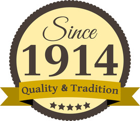 Since 1914 Quality and Tradition, decorated vector file