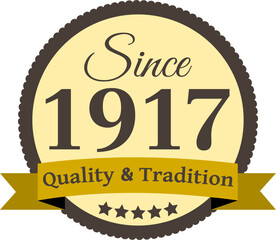 Since 1917 Quality and Tradition, decorated vector file