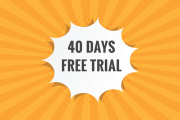 40 days Free trial Banner Design. 40 day free banner background