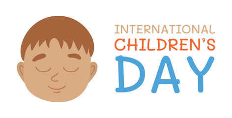 International Children day with the head of a boy with swarthy skin. Smiling tanned boy with closed eyes. Brown hair. Little baby. Postcard for the holiday. Vector illustration.