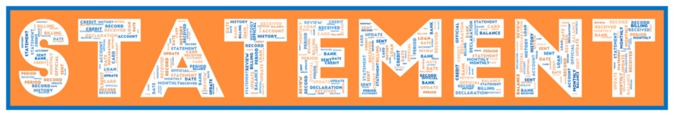 Statement text filled with related keywords of various sizes. Statement word cloud. Cool vector illustration.