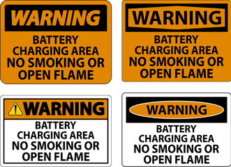 Warning Sign Battery Charging Area, No Smoking Or Open Flame