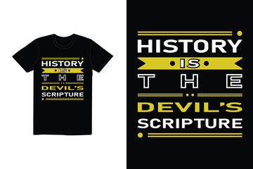 Modern inspirational quotes typography t-shirt design for fashion apparel printing.