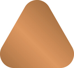 Metallic bronze triangle with rounded edges