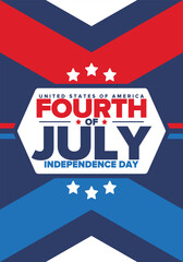 Independence Day in United States of America. The Fourth of July. Happy national holiday, celebrated annual in July 4. American flag. Country freedom day. Patriotic event design. Vector poster