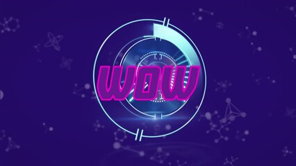 Animation of wow text banner over round scanner and molecular structures on blue background - Powered by Adobe