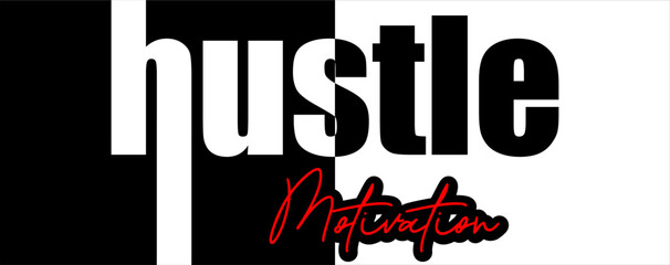 Hustle Vector Design use for printing, sublimation and more