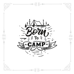 born to camp svg tshirt design