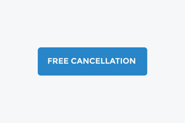 Free cancellation button web banner templates. Vector Illustration 