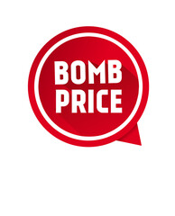 Bomb price. Red banner template, speech bubble. Modern design. Vector icon.