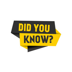 Did You Know label design icon. Did you know text in speech bubble icon. Modern style vector template.