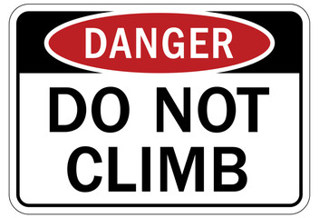 Do not climb warning sign and labels