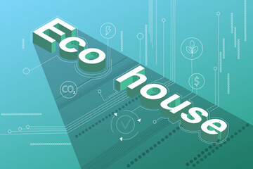 Vector illustration of inscription eco house in isometry