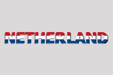 3D illustration of the flag of the Netherland on a text background