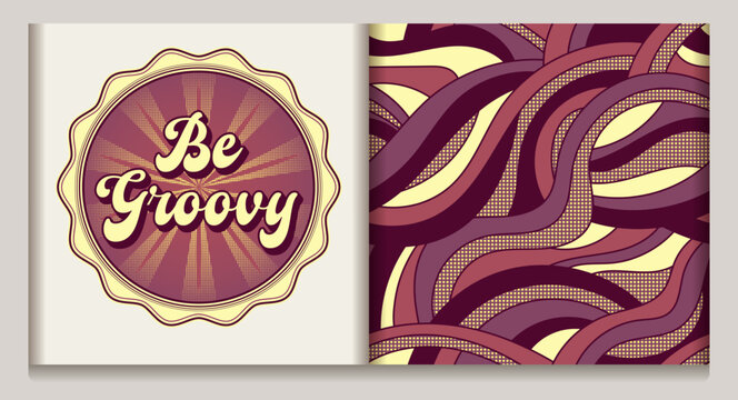Pattern, circular retro label with text Be Groovy, radial halftone beams. For various surface decoration in vintage style