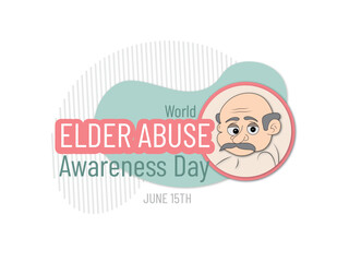World Elder Abuse Awareness Day is celebrated every year on June 15.Sad grandfather's face on light background and text in English
