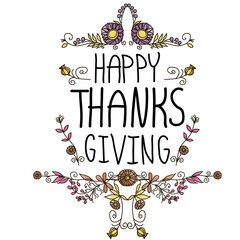 Handdrawn thanksgiving label with leaves and text on white background. Happy Thanksgiving.
