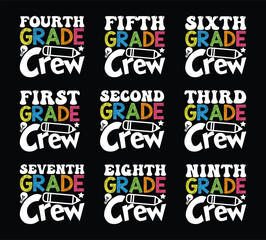 1st Grade Crew Back To School T shirt Design Bundle, Quotes about Back To School, Back To School T shirt, Back To School typography T shirt design Collection