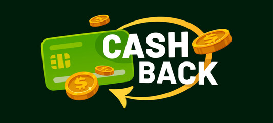 Cashback service, credit or debit plastic card with returned coins to bank account. Vector refund or rebate money, bonus points and dollar sign