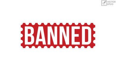 Banned Red Rubber Stamp vector design.