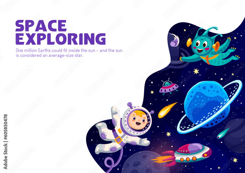 Poster Cartoon space poster, kid astronaut and alien in outer space. Astronomy and space travel vector flyer or banner with alien and boy in spacesuit characters flying in outerspace, spaceship and planets