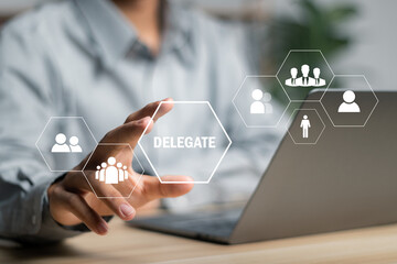 Delegation concept. Business work organization and management. Supervisors delegate work rights to...