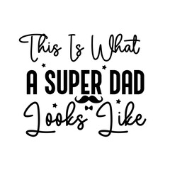 DAD, FATHER'S DAY , BEST DAD, DAD T-SHIRT, FATHER'S DAY T-SHIRT , FATHER'S DAY SVG, FREE SVG FATHER'S DAY, LOVE FOR FATHER, LOVE YOU FATHER,