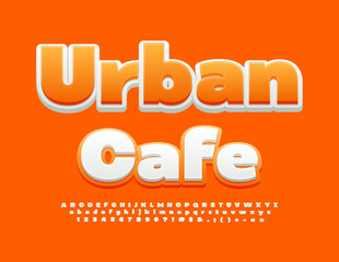 Vector sunny Emblem Urban Cafe. White and Orange bright Font. Trendy Creative Alphabet Letters, Numbers and Symbols set