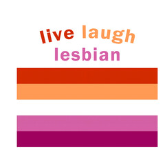 live laugh lesbian graphic illustration